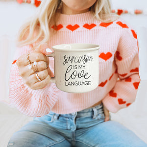 Sarcasm Love 14.5oz PRE-ORDER